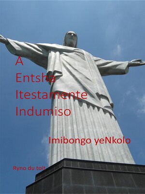 cover image of A Entsha Itestamente  Indumiso